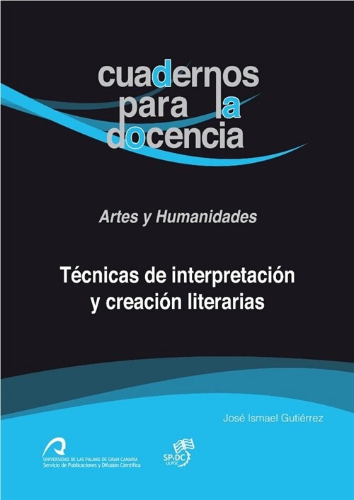 TECNICAS DE INTERPRETACION Y CREACION LITERARIAS (Book)