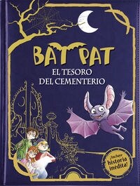 BAT PAT 1 EL TESORO DEL CEMENTERIO TD (Book)