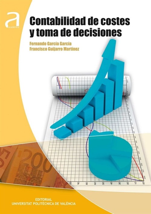 CONTABILIDAD DE COSTES Y TOMA DE DECISIONES (Book)