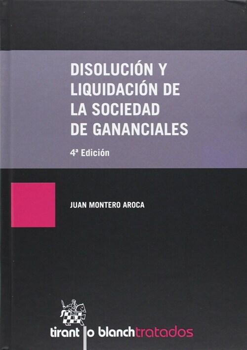 DISOLUCION Y LIQUIDACION DE LA SOCIEDAD DE GANANCIALES (Hardcover)