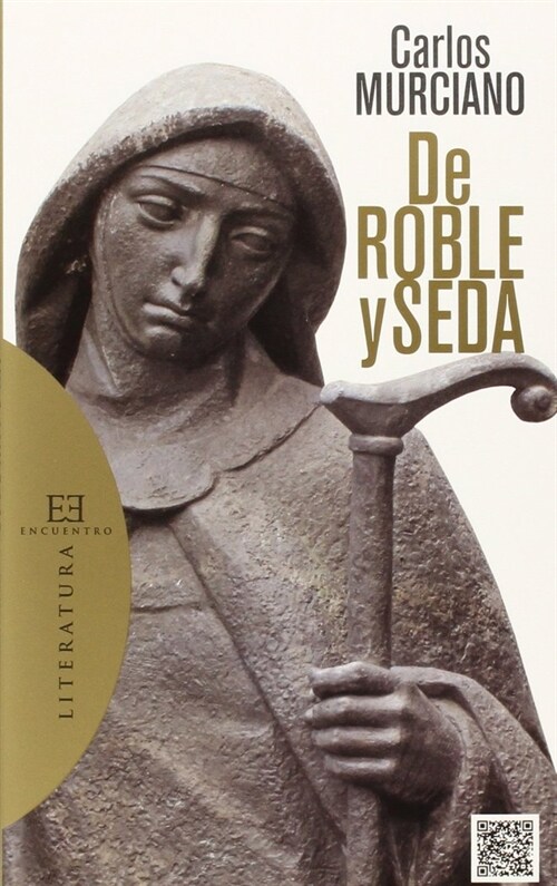 DE ROBLE Y SEDA (Book)