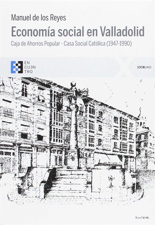 ECONOMIA SOCIAL EN VALLADOLID (Book)