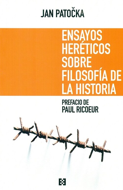 ENSAYOS HERETICOS SOBRE FILOSOFIA DE LA HISTORIA (Book)