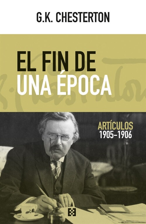 FIN DE UNA EPOCA ARTICULOS 1905 1906,EL (Paperback)