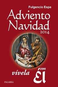 ADVIENTO-NAVIDAD 2014, VIVELA CON EL (Book)