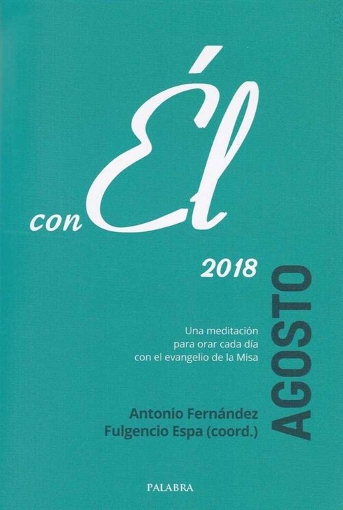 AGOSTO 2018 CON EL (Paperback)
