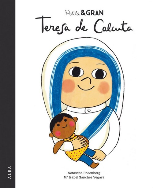 PETITA & GRAN TERESA DE CALCUTA (Book)