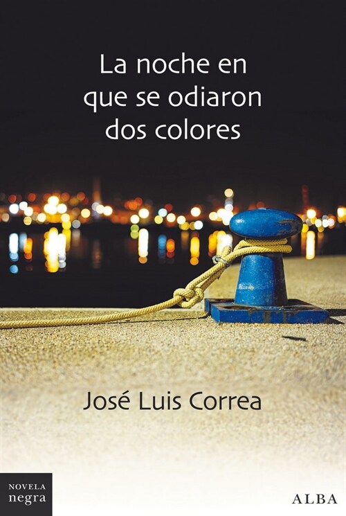 NOCHE EN QUE SE ODIARON DOS COLORES,LA (Paperback)