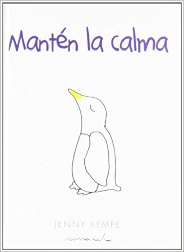 MANTEN LA CALMA (Book)