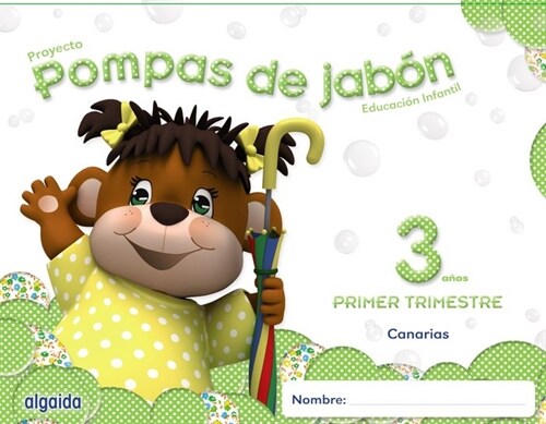 POMPAS DE JABON 3 ANOS - 1º TRIMESTRE - PROY.EDUC.INFANTIL (Other Book Format)