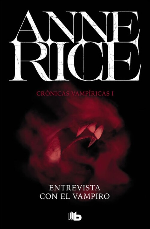 CRONICAS VAMPIRICAS 1 ENTREVISTA CON EL VAMPIRO (Paperback)