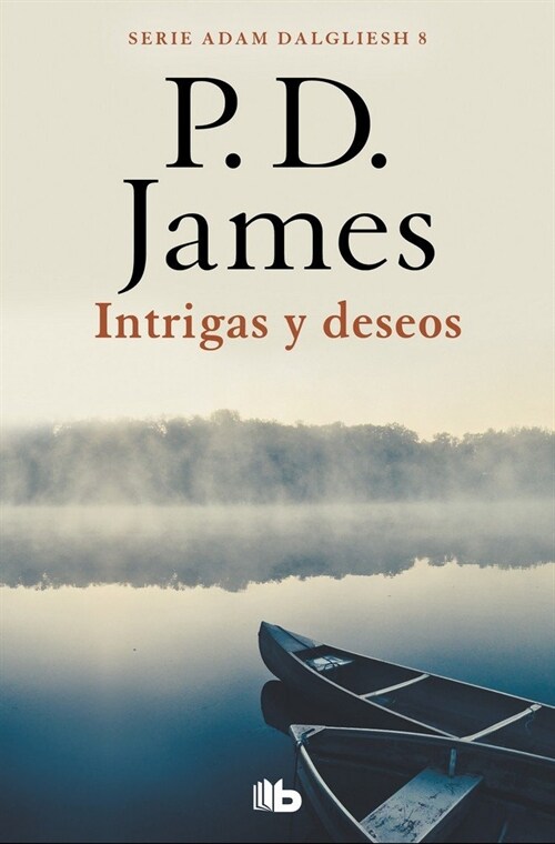 INTRIGAS Y DESEOS ADAM DALGLIESH 8 (Paperback)