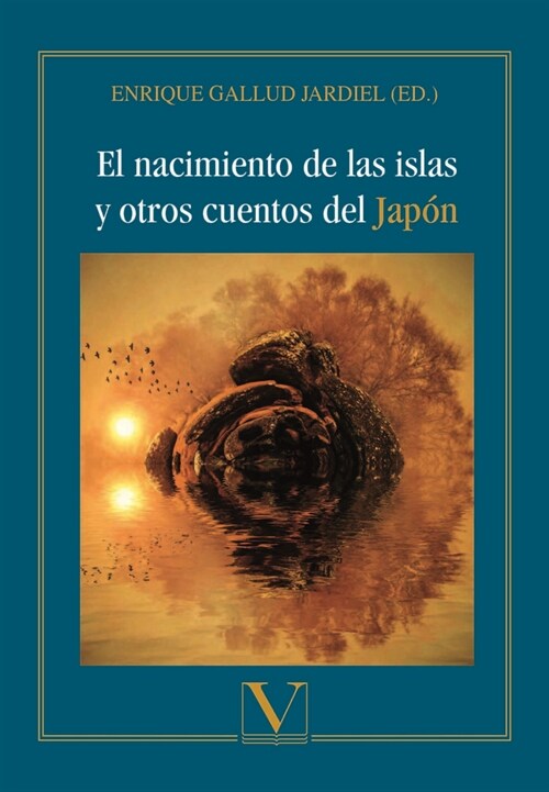 NACIMIENTO DE LAS ISLAS Y OTROS CUENTOS DEL JAPON,EL (Paperback)