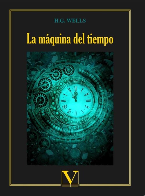 LA MAQUINA DEL TIEMPO (Paperback)