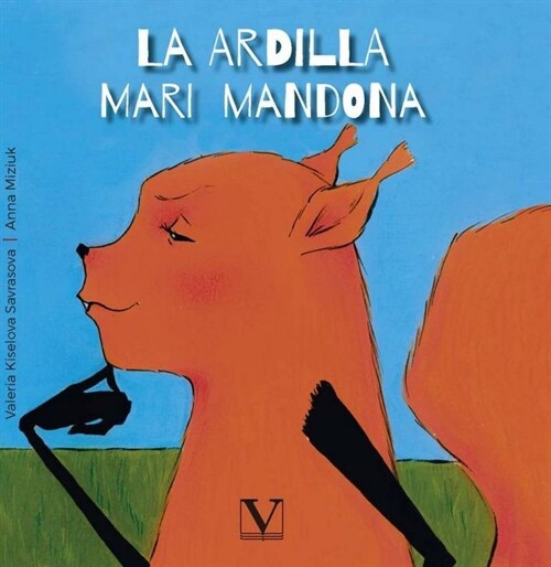 LA ARDILLA MARI MANDONA (Paperback)