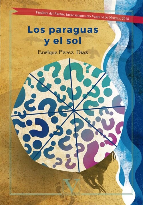LOS PARAGUAS Y EL SOL (Paperback)