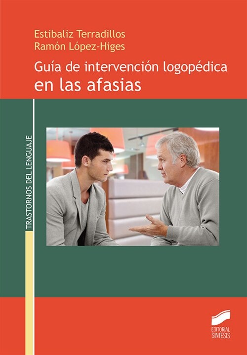 GUIA DE INTERVENCION LOGOPEDICA EN LAS AFASIAS (Book)