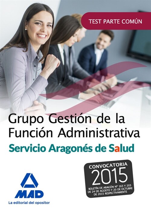 GRUPO GESTION DE LA FUNCION ADMINISTRATIVA DEL SERVICIO ARAG (Paperback)