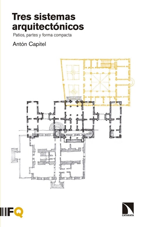 TRES SISTEMAS ARQUITECTONICOS (Paperback)