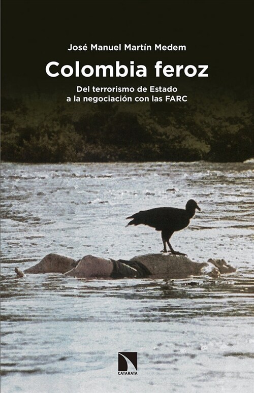 COLOMBIA FEROZ (Paperback)