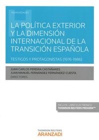 POLITICA EXTERIOR Y LA DIMENSION INTERNACIONAL TRANSICION E (Paperback)