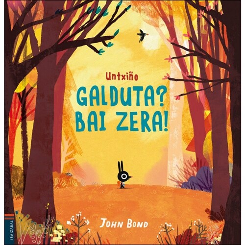 UNTXINO GALDUTA BAI ZERA (Hardcover)