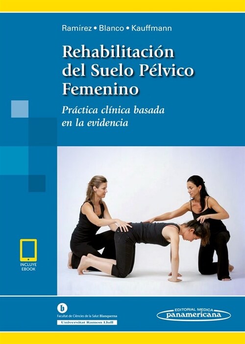 REHABILITACION DEL SUELO PELVICO FEMENINO INCLUYE EBOOK (Paperback)