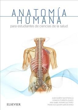 ANATOMIA HUMANA PARA ESTUDIANTES DE CIENCIAS DE LA SALUD (Book)