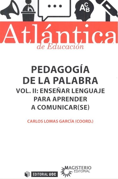 PEDAGOGIA PALABRA VOLUMEN II ENSENAR LENGUAJE PARA APRENDER (Book)