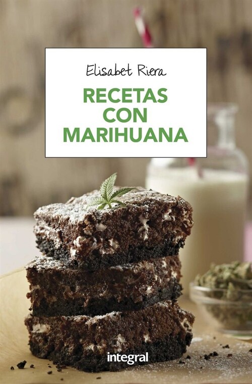 RECETAS CON MARIHUANA (Book)