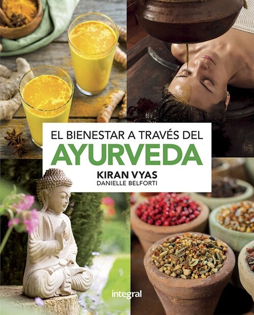 BIENESTAR A TRAVES DEL AYURVEDA,EL (Paperback)