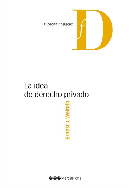 IDEA DE DERECHO PRIVADO,LA (Book)