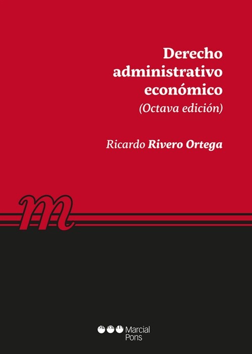 DERECHO ADMINISTRATIVO ECONOMICO 8 ED 2018 (Book)