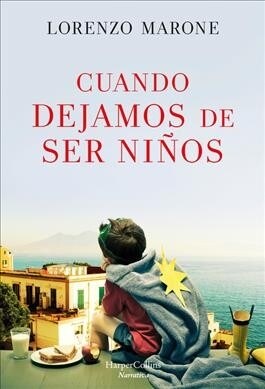 Cuando Dejamos de Ser Ni?s (When We Stop Being Children - Spanish Edition) (Paperback)