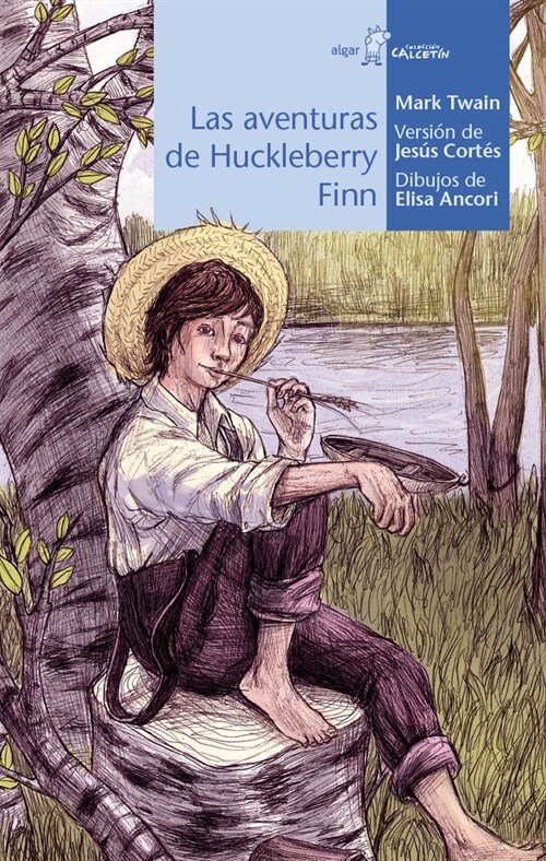 AVENTURAS DE HUCKLEBERRY FINN,LAS (Book)