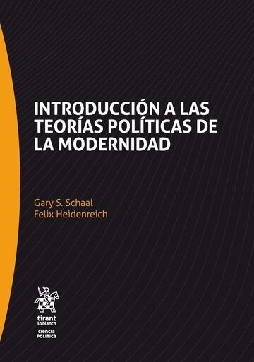 INTRODUCCION A LAS TEORIAS POLITICAS DE LA MODERNIDAD (Paperback)