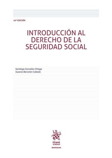 INTRODUCCION AL DERECHO DE LA SEGURIDAD SOCIAL 10ª EDICION 2 (Paperback)