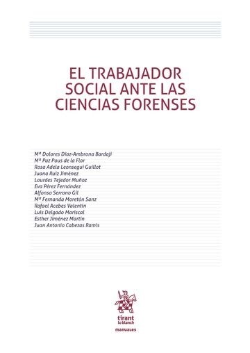 TRABAJADOR SOCIAL ANTE LAS CIENCIAS FORENSES,EL (Paperback)