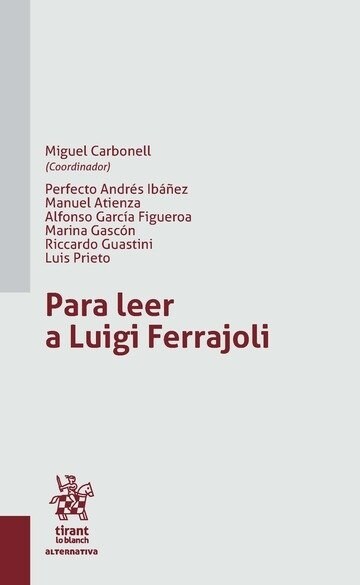 PARA LEER A LUIGI FERRAJOLI (Paperback)