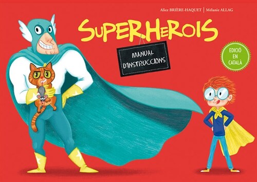 SUPERHEROIS. MANUAL DINSTRUCCIONS (Book)