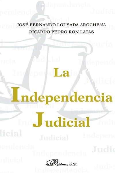 INDEPENDENCIA JUDICIAL, LA (Book)