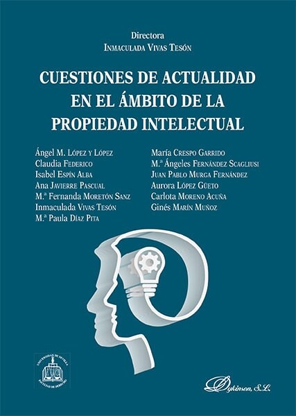 CUESTIONES DE ACTUALIDAD EN EL AMBITO DE LA PROPIEDAD INTELE (Book)