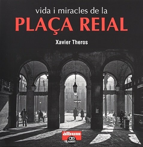 VIDA I MIRACLES DE LA PLACA REIAL (Paperback)