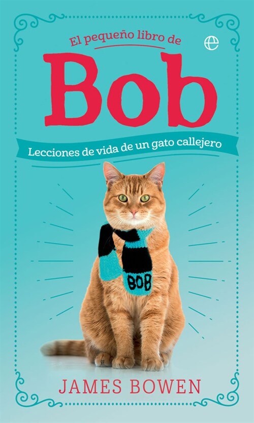 PEQUENO LIBRO DE BOB,EL (Hardcover)