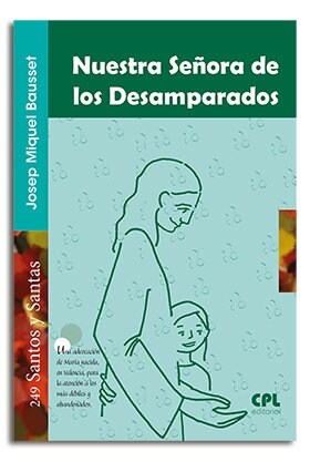 NUESTRA SENORA DE LOS DESAMPARADOS (Book)