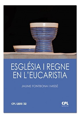 ESGLESIA I REGNE EN L EUCARISTIA (Book)