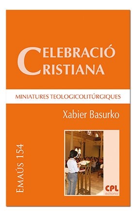 CELEBRACIO CRISTIANA, MINIATURES TEOLOGICOLITURGIQUES (Book)