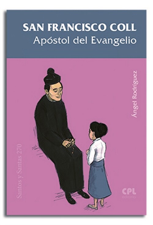 SAN FRANCISCO COLL, APOSTOL DEL EVANGELIO (Paperback)