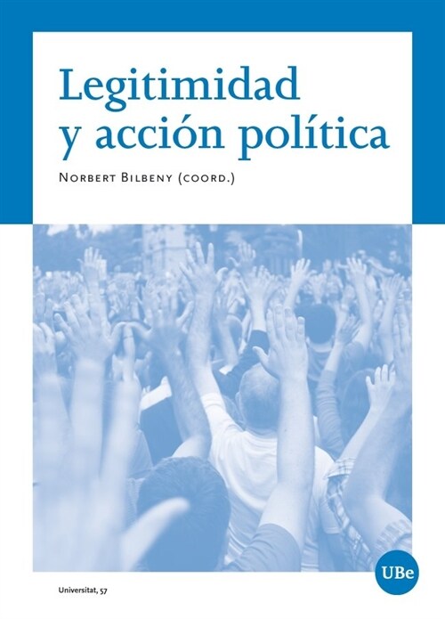 LEGITIMIDAD Y ACCION POLITICA (Paperback)