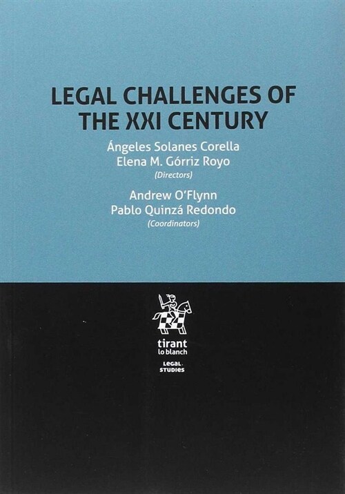 LEGAL CHALLENGES OF THE XXI CENTURY (Paperback)
